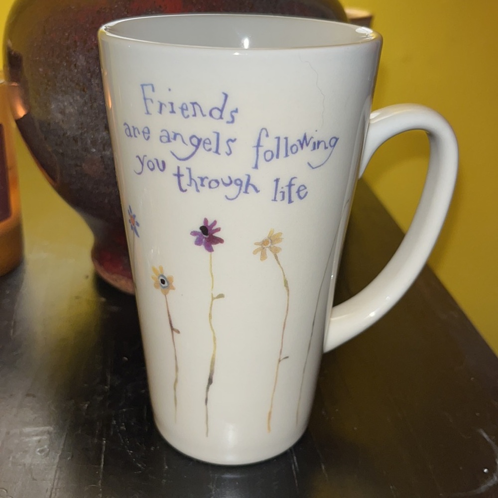 Natural Life Friends are Angels Following You Through Life Coffee Cup Mug 6"